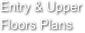 Entry & Upper Floors Plans