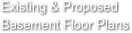 Existing & Proposed Basement Floor Plans